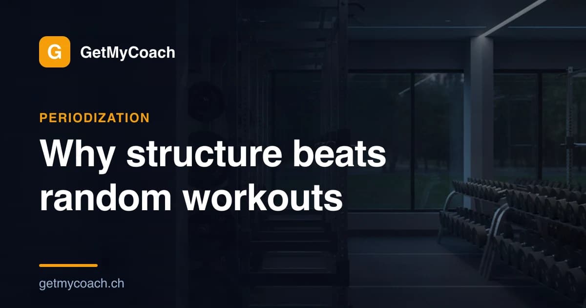 GetMyCoach-Titelgrafik für den Artikel darüber, warum strukturierte Periodisierung planloses Training schlägt.